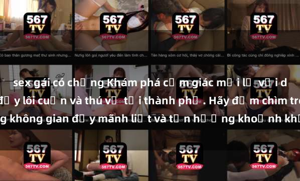 sex gái có chồng Khám phá cảm giác mới lạ với dịch vụ sex nhà nghỉ đầy lôi cuốn và thú vị tại thành phố. Hãy đắm chìm trong không gian đầy mãnh liệt và tận hưởng khoảnh khắc đáng nhớ cùng đối tác của 