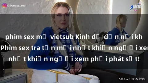 phim sex mỹ vietsub Kinh dị đến nỗi không thể tin nổi: Phim sex tra tấn mới nhất khiến người xem phải phát sốt!